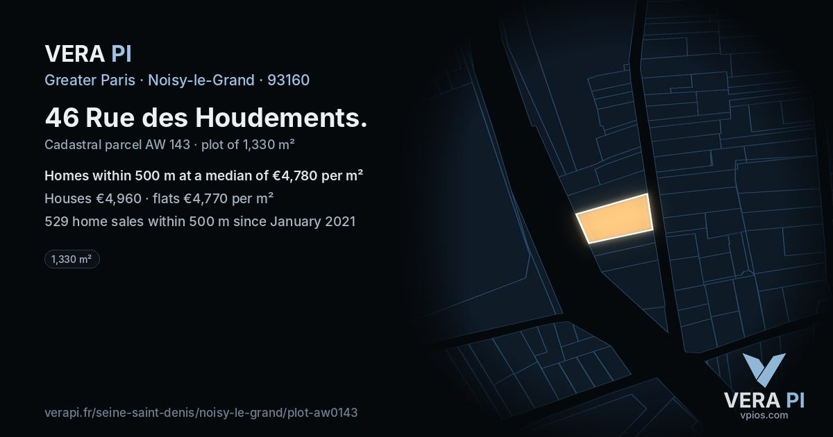 46 Rue des Houdements, Noisy-le-Grand at night – the plot lit, the parcels around coloured by the prices near them