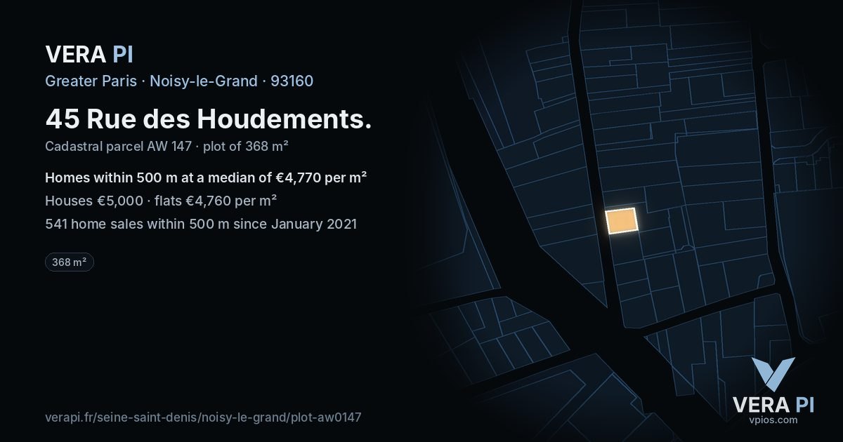 45 Rue des Houdements, Noisy-le-Grand at night – the plot lit, the parcels around coloured by the prices near them