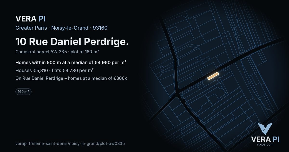 10 Rue Daniel Perdrige, Noisy-le-Grand at night – the plot lit, the parcels around coloured by the prices near them