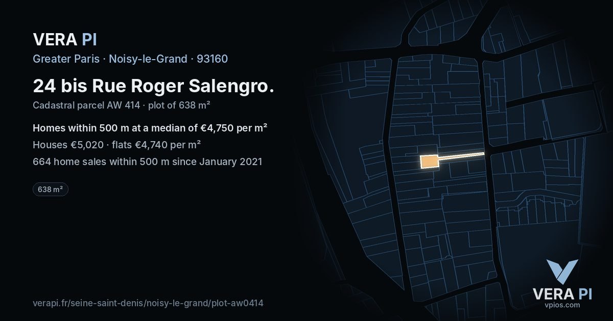 24 bis Rue Roger Salengro, Noisy-le-Grand at night – the plot lit, the parcels around coloured by the prices near them