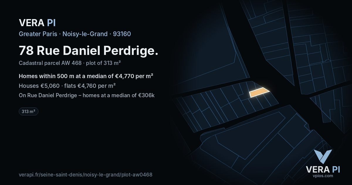 78 Rue Daniel Perdrige, Noisy-le-Grand at night – the plot lit, the parcels around coloured by the prices near them