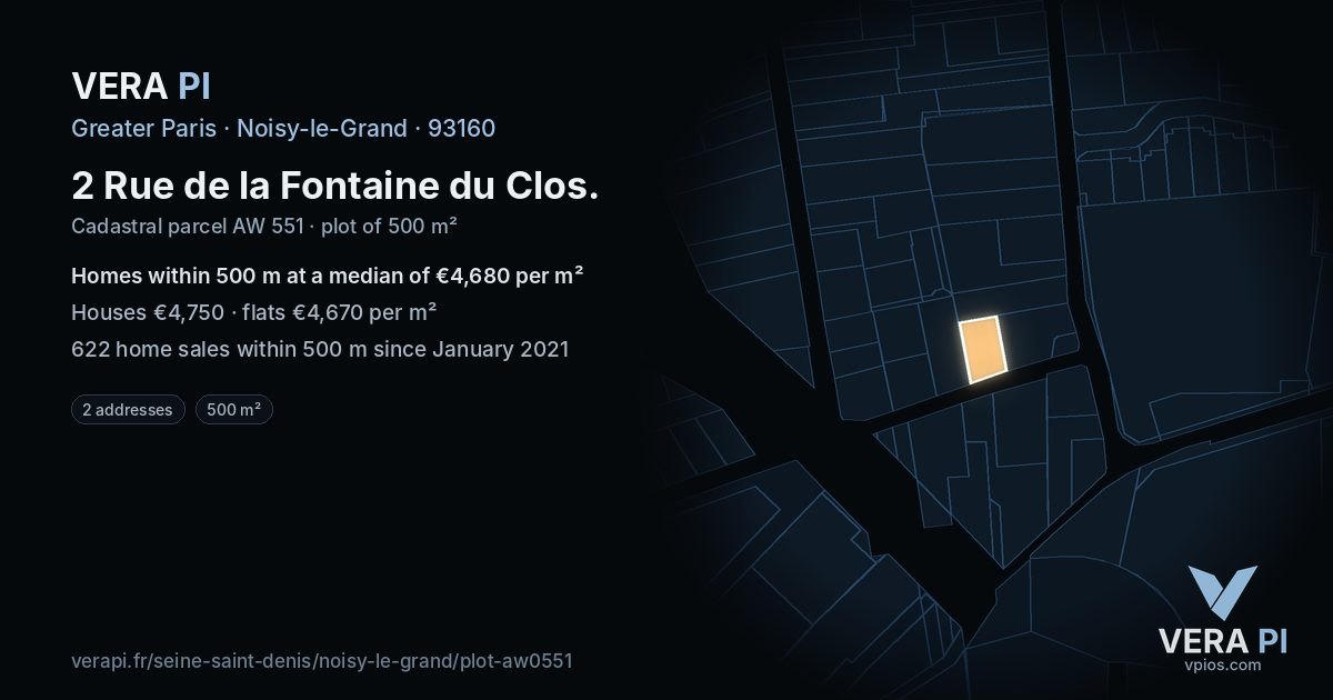 2 Rue de la Fontaine du Clos, Noisy-le-Grand at night – the plot lit, the parcels around coloured by the prices near them