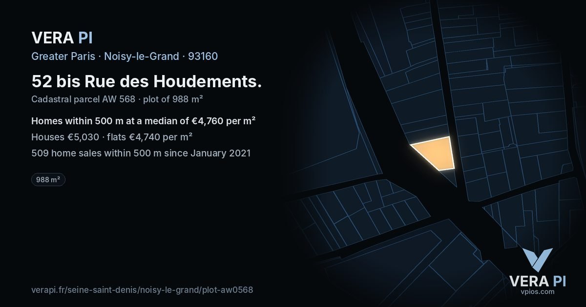 52 bis Rue des Houdements, Noisy-le-Grand at night – the plot lit, the parcels around coloured by the prices near them
