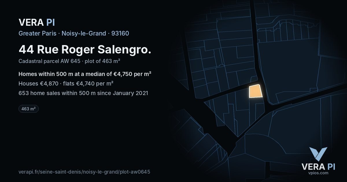 44 Rue Roger Salengro, Noisy-le-Grand at night – the plot lit, the parcels around coloured by the prices near them