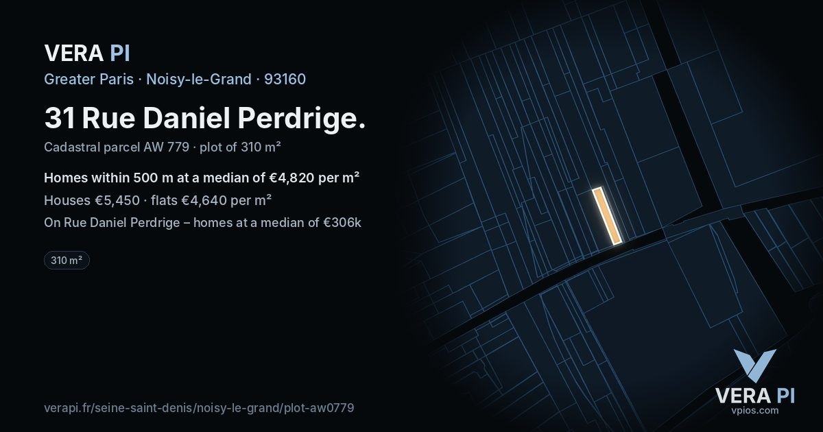 31 Rue Daniel Perdrige, Noisy-le-Grand at night – the plot lit, the parcels around coloured by the prices near them