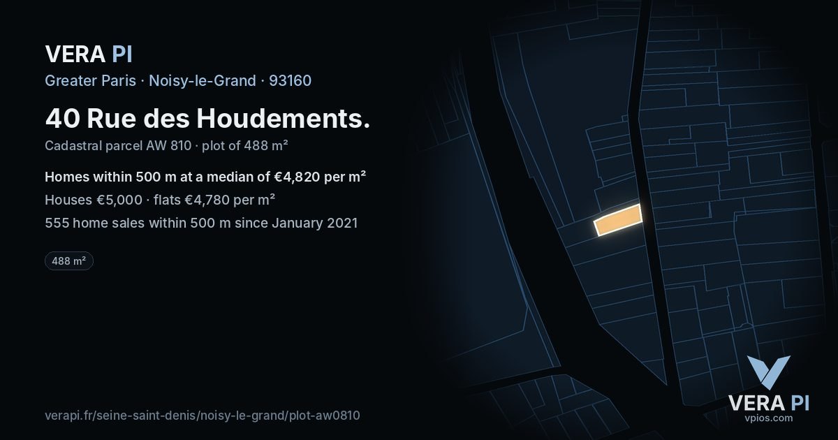 40 Rue des Houdements, Noisy-le-Grand at night – the plot lit, the parcels around coloured by the prices near them