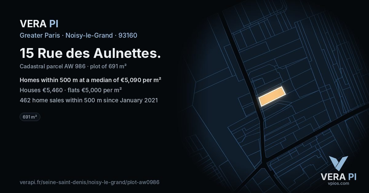 15 Rue des Aulnettes, Noisy-le-Grand at night – the plot lit, the parcels around coloured by the prices near them
