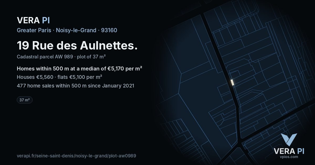 19 Rue des Aulnettes, Noisy-le-Grand at night – the plot lit, the parcels around coloured by the prices near them