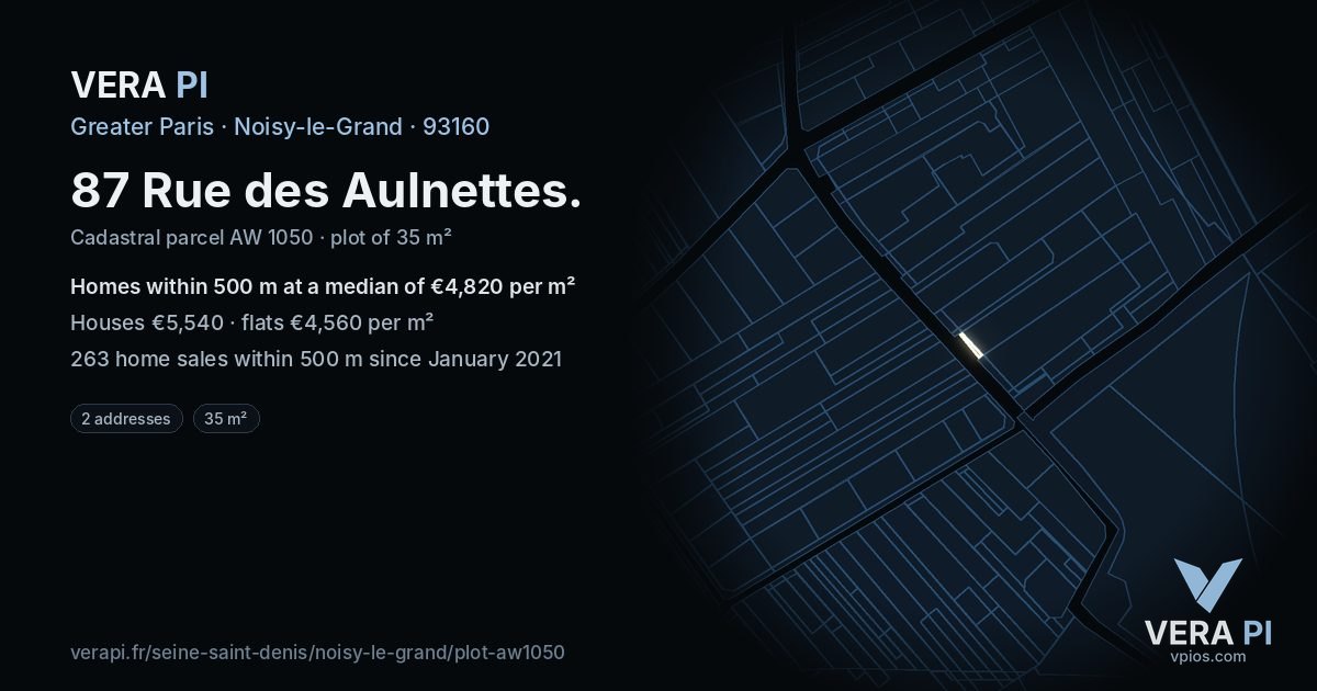 87 Rue des Aulnettes, Noisy-le-Grand at night – the plot lit, the parcels around coloured by the prices near them