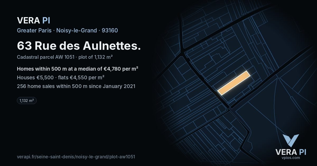 63 Rue des Aulnettes, Noisy-le-Grand at night – the plot lit, the parcels around coloured by the prices near them