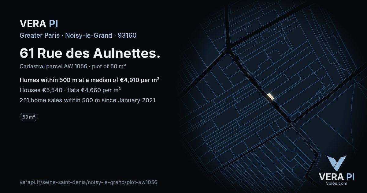 61 Rue des Aulnettes, Noisy-le-Grand at night – the plot lit, the parcels around coloured by the prices near them