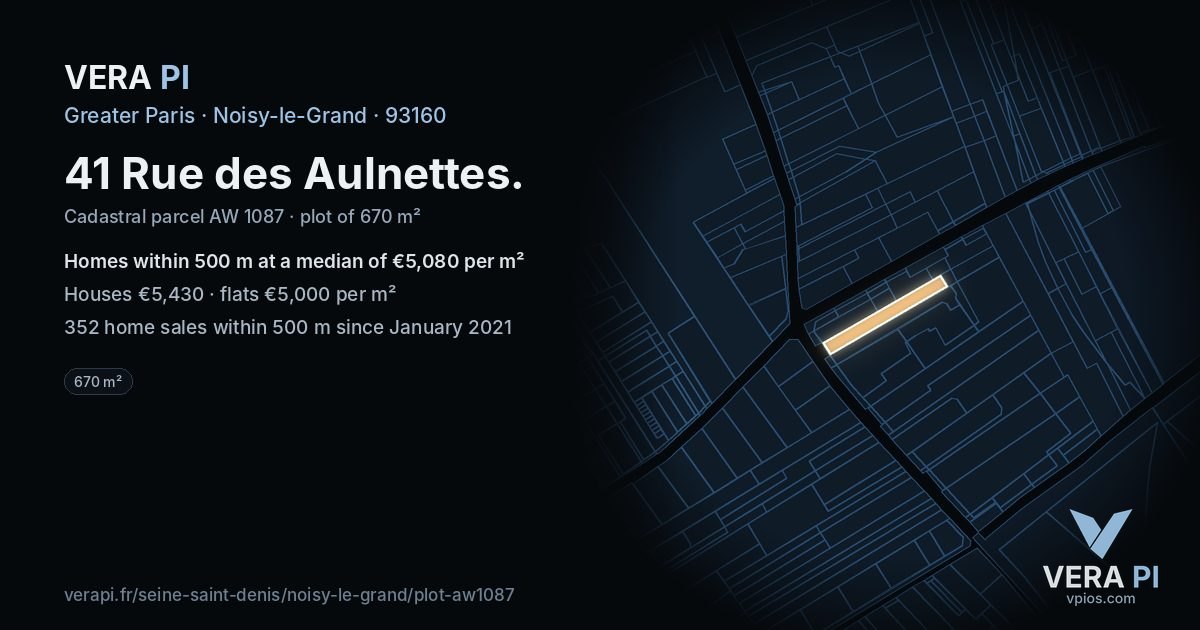 41 Rue des Aulnettes, Noisy-le-Grand at night – the plot lit, the parcels around coloured by the prices near them