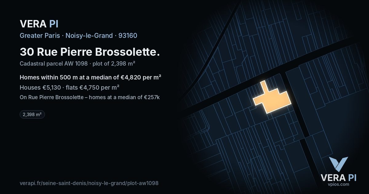 30 Rue Pierre Brossolette, Noisy-le-Grand at night – the plot lit, the parcels around coloured by the prices near them