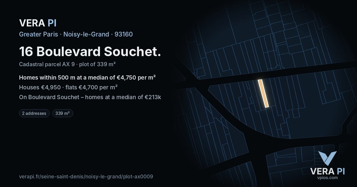 16 Boulevard Souchet, Noisy-le-Grand at night – the plot lit, the parcels around coloured by the prices near them