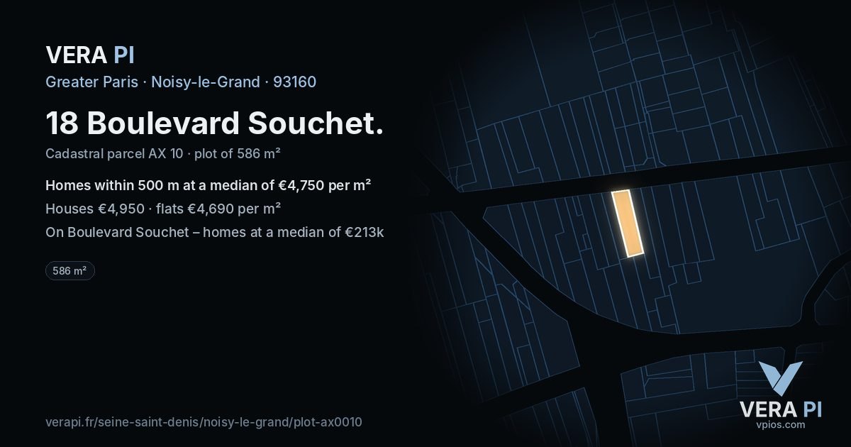 18 Boulevard Souchet, Noisy-le-Grand at night – the plot lit, the parcels around coloured by the prices near them