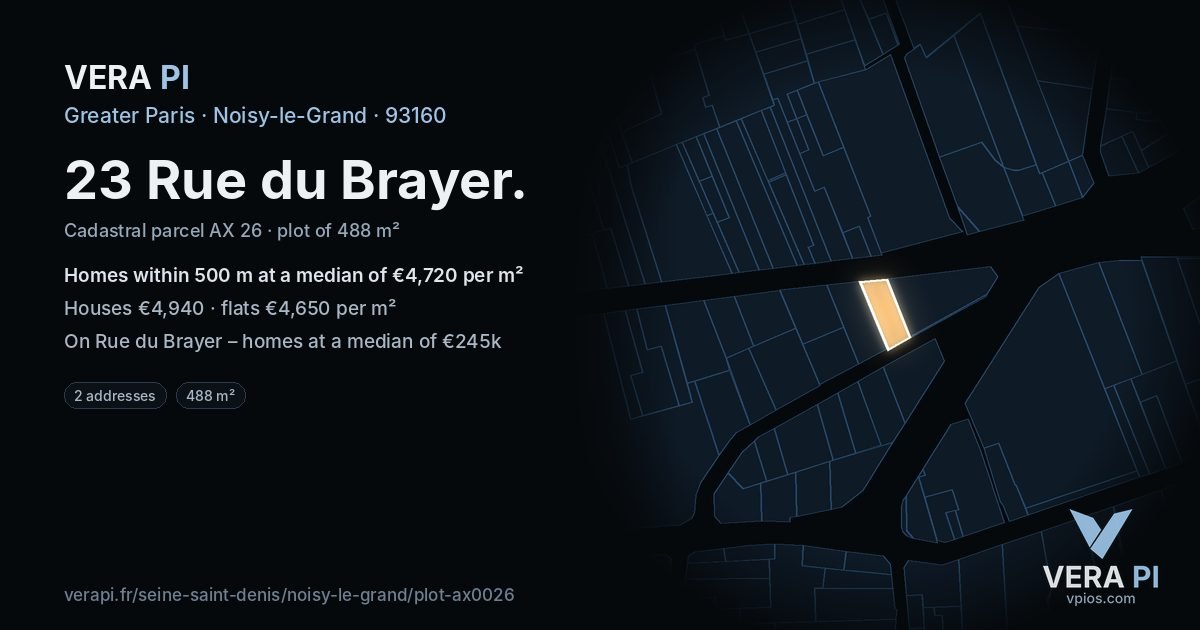 23 Rue du Brayer, Noisy-le-Grand at night – the plot lit, the parcels around coloured by the prices near them