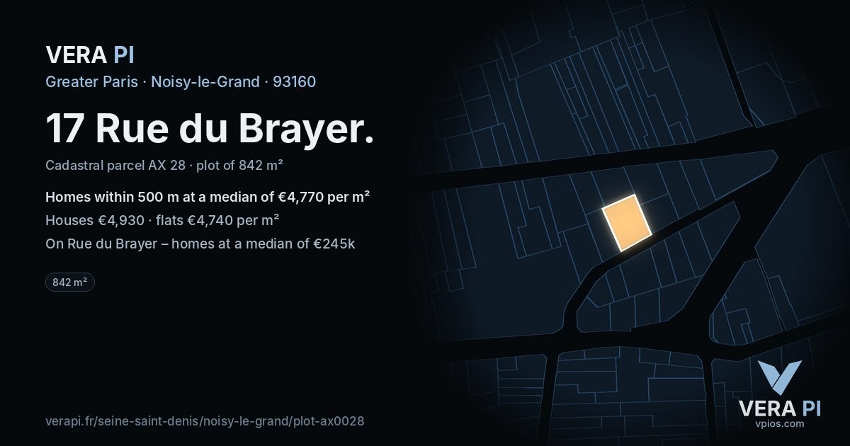 17 Rue du Brayer, Noisy-le-Grand at night – the plot lit, the parcels around coloured by the prices near them
