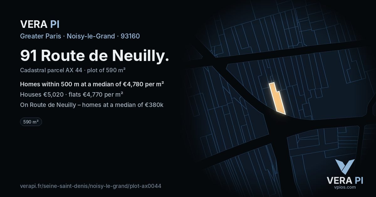 91 Route de Neuilly, Noisy-le-Grand at night – the plot lit, the parcels around coloured by the prices near them