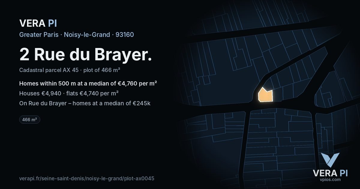 2 Rue du Brayer, Noisy-le-Grand at night – the plot lit, the parcels around coloured by the prices near them