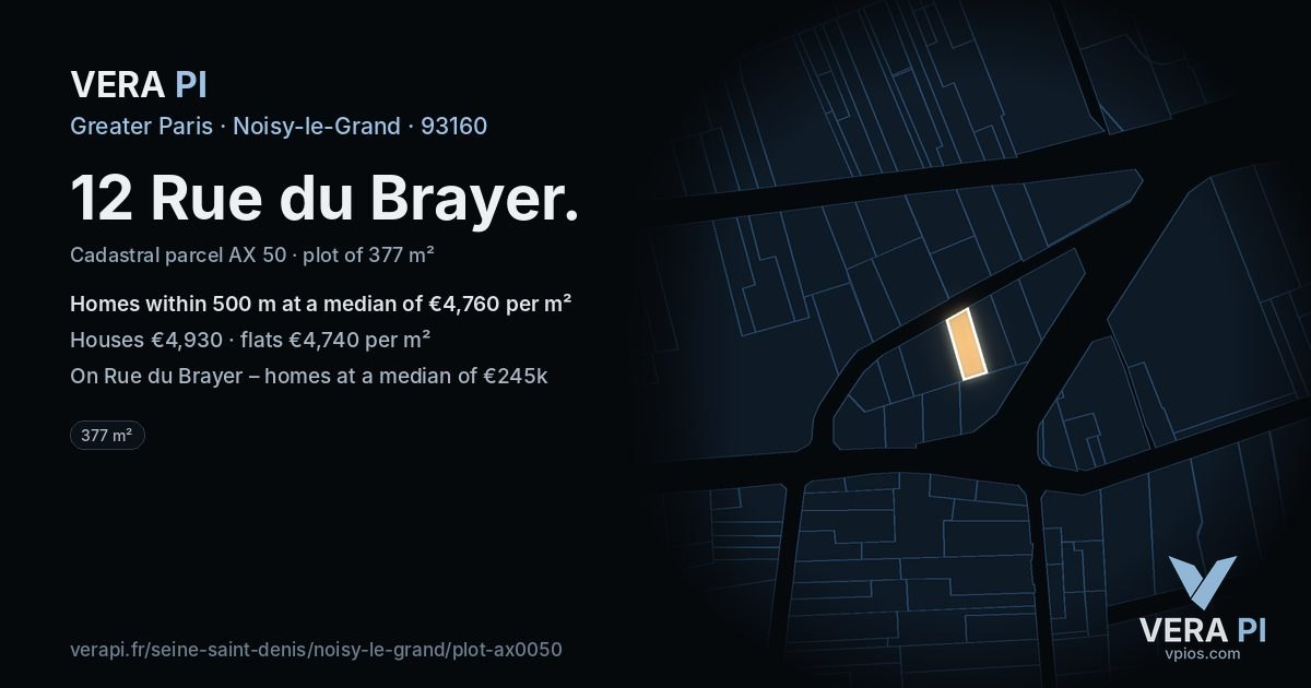 12 Rue du Brayer, Noisy-le-Grand at night – the plot lit, the parcels around coloured by the prices near them