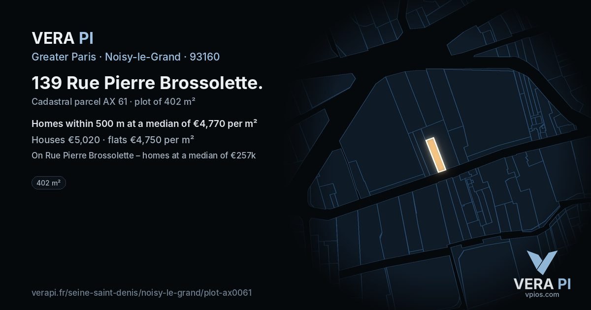 139 Rue Pierre Brossolette, Noisy-le-Grand at night – the plot lit, the parcels around coloured by the prices near them