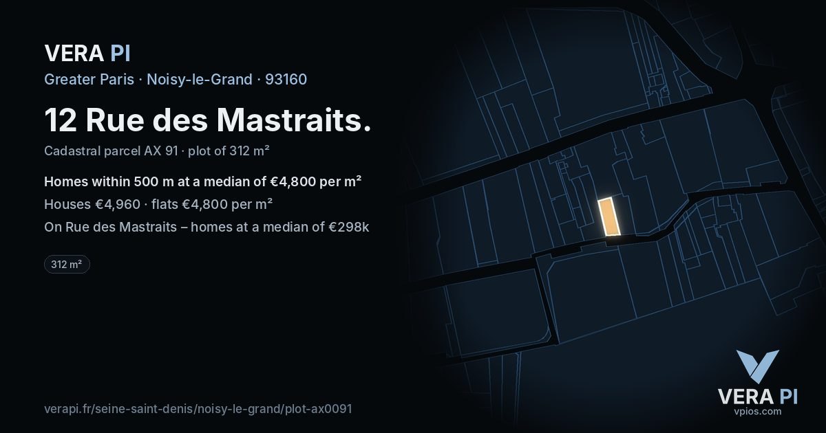 12 Rue des Mastraits, Noisy-le-Grand at night – the plot lit, the parcels around coloured by the prices near them