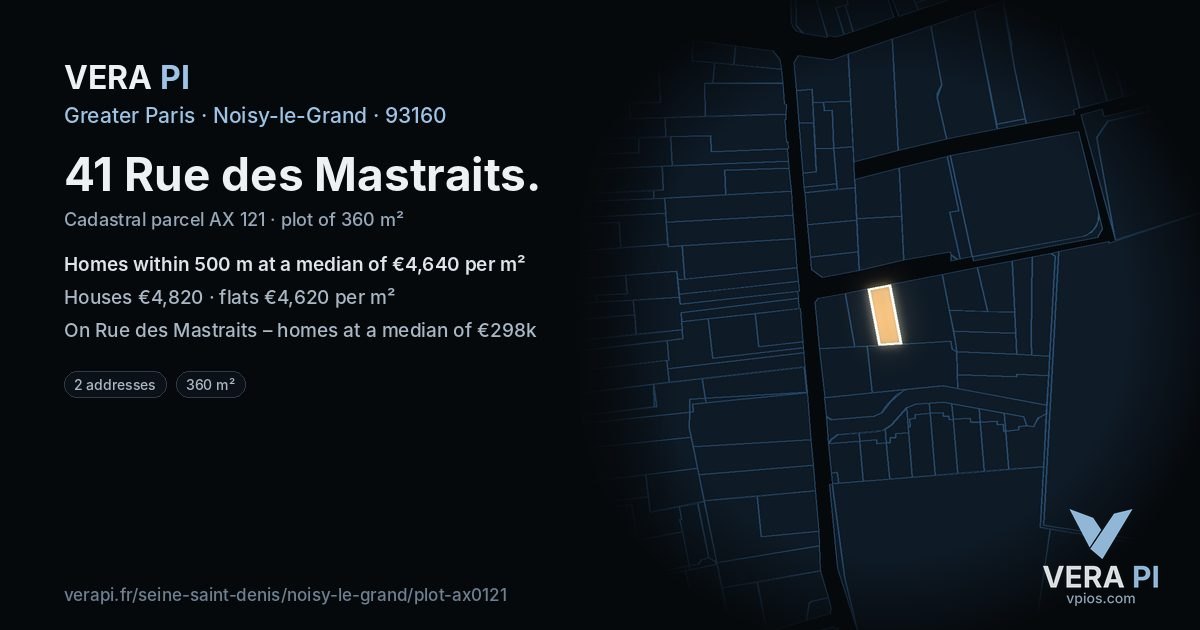 41 Rue des Mastraits, Noisy-le-Grand at night – the plot lit, the parcels around coloured by the prices near them