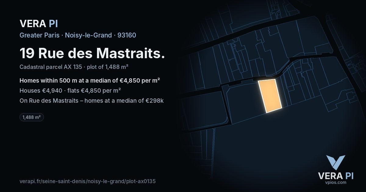 19 Rue des Mastraits, Noisy-le-Grand at night – the plot lit, the parcels around coloured by the prices near them