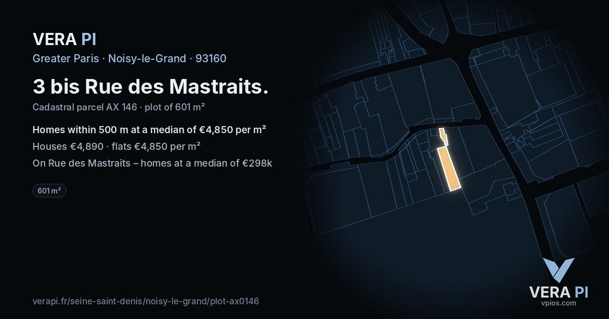 3 bis Rue des Mastraits, Noisy-le-Grand at night – the plot lit, the parcels around coloured by the prices near them
