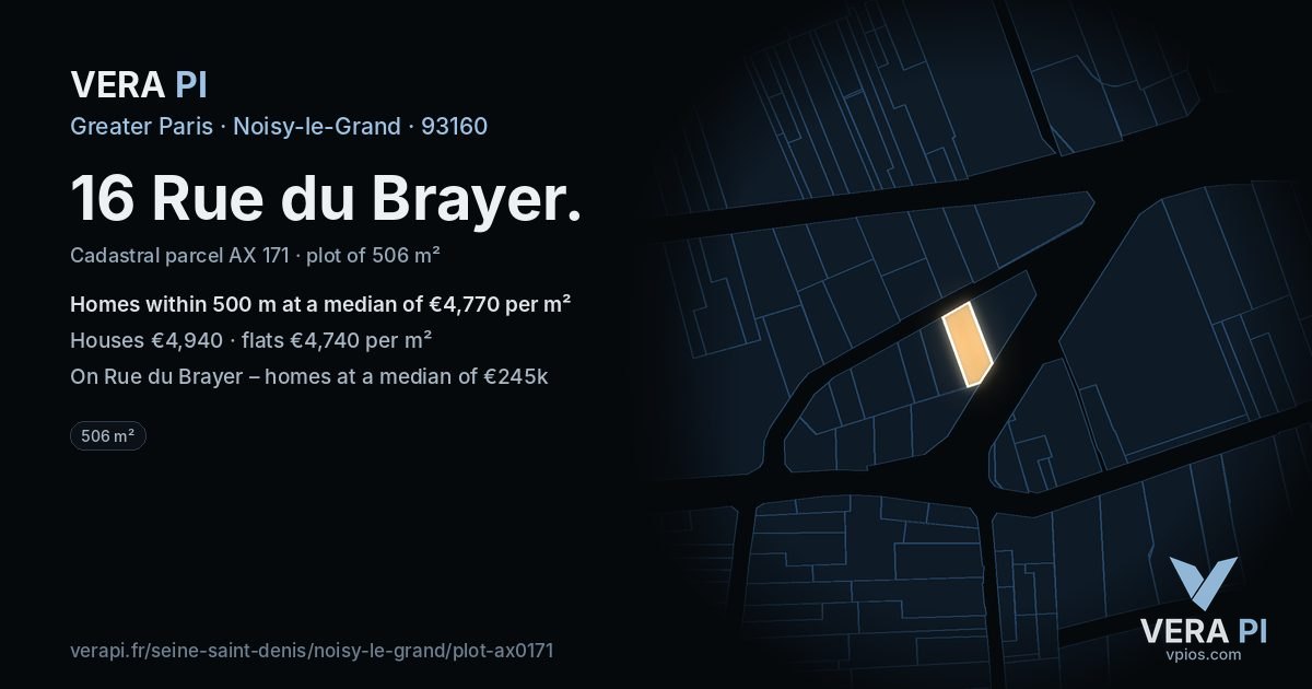 16 Rue du Brayer, Noisy-le-Grand at night – the plot lit, the parcels around coloured by the prices near them