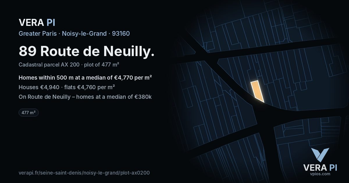 89 Route de Neuilly, Noisy-le-Grand at night – the plot lit, the parcels around coloured by the prices near them
