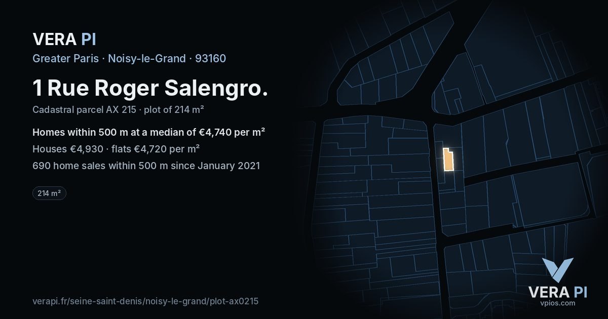 1 Rue Roger Salengro, Noisy-le-Grand at night – the plot lit, the parcels around coloured by the prices near them