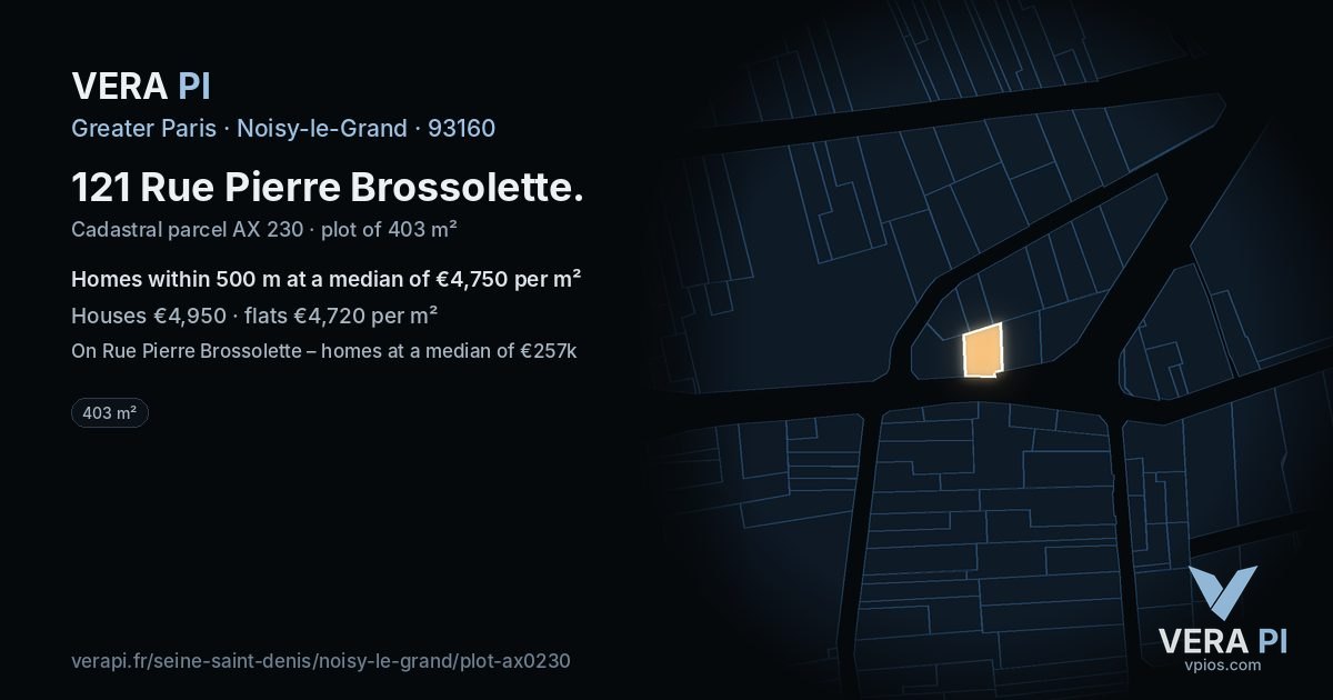 121 Rue Pierre Brossolette, Noisy-le-Grand at night – the plot lit, the parcels around coloured by the prices near them