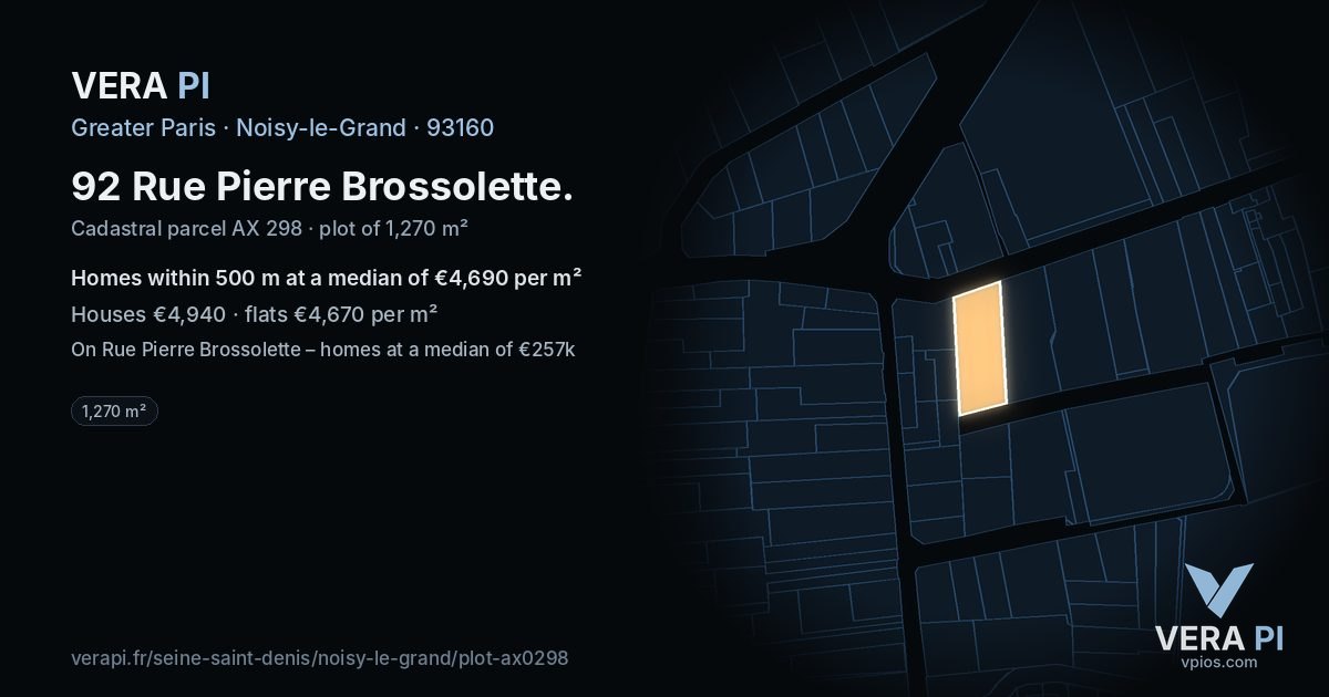 92 Rue Pierre Brossolette, Noisy-le-Grand at night – the plot lit, the parcels around coloured by the prices near them