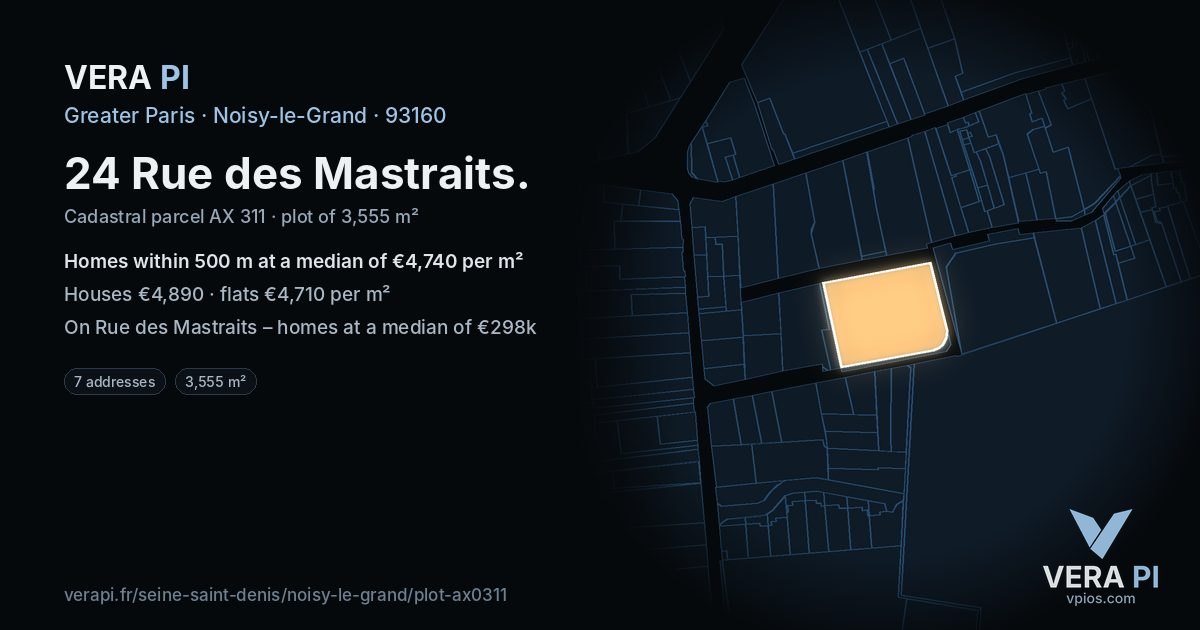 24 Rue des Mastraits, Noisy-le-Grand at night – the plot lit, the parcels around coloured by the prices near them