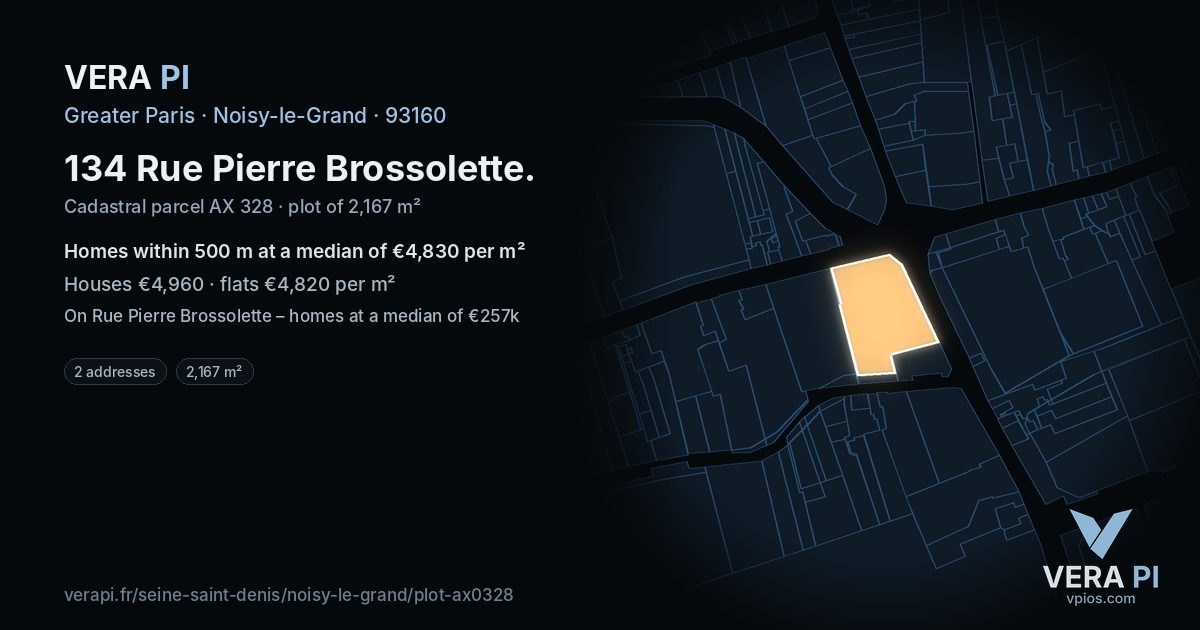 134 Rue Pierre Brossolette, Noisy-le-Grand at night – the plot lit, the parcels around coloured by the prices near them