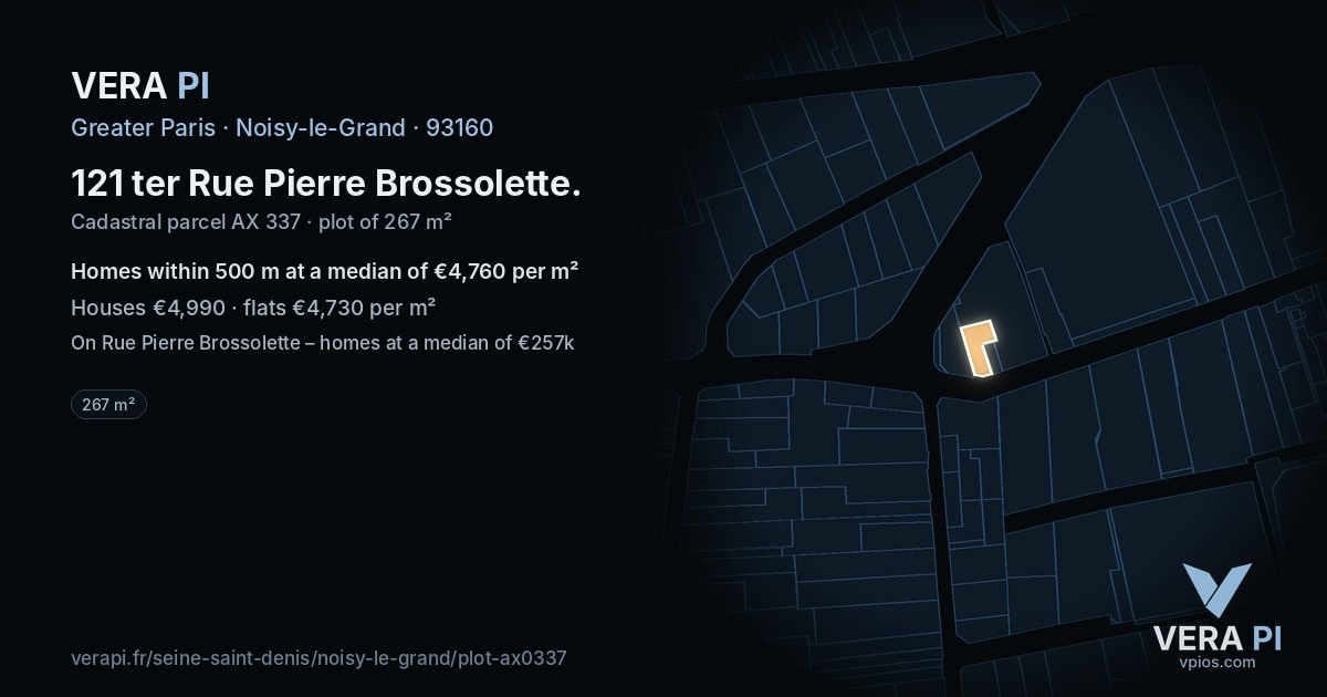 121 ter Rue Pierre Brossolette, Noisy-le-Grand at night – the plot lit, the parcels around coloured by the prices near them