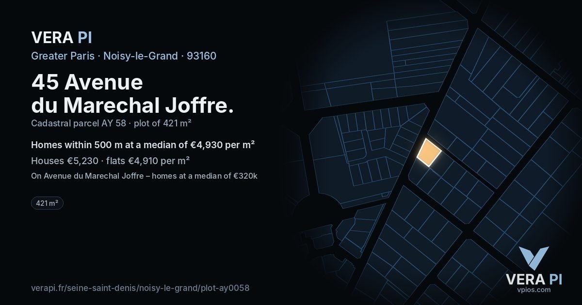 45 Avenue du Marechal Joffre, Noisy-le-Grand at night – the plot lit, the parcels around coloured by the prices near them