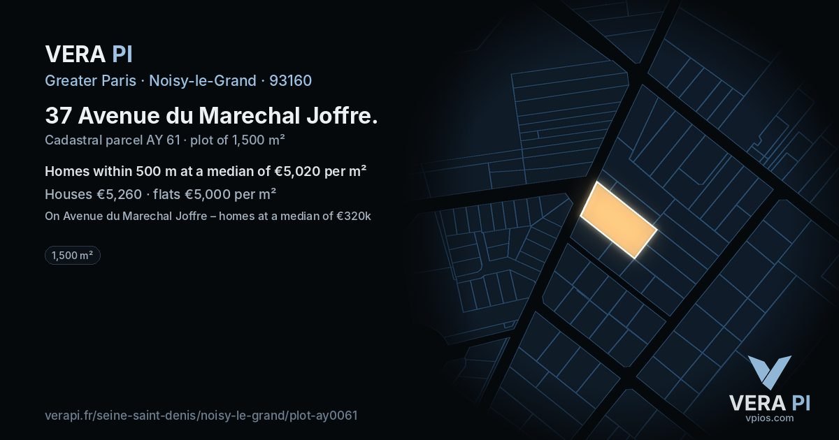 37 Avenue du Marechal Joffre, Noisy-le-Grand at night – the plot lit, the parcels around coloured by the prices near them