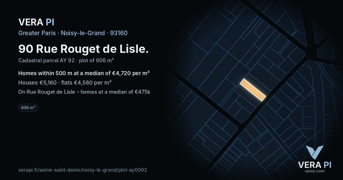 90 Rue Rouget de Lisle, Noisy-le-Grand at night – the plot lit, the parcels around coloured by the prices near them