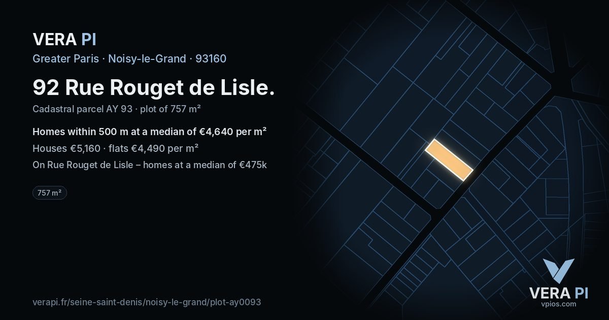 92 Rue Rouget de Lisle, Noisy-le-Grand at night – the plot lit, the parcels around coloured by the prices near them
