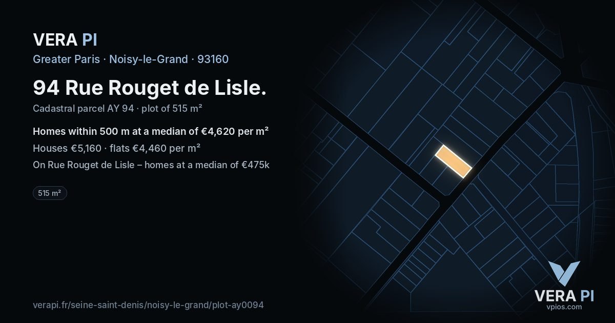 94 Rue Rouget de Lisle, Noisy-le-Grand at night – the plot lit, the parcels around coloured by the prices near them