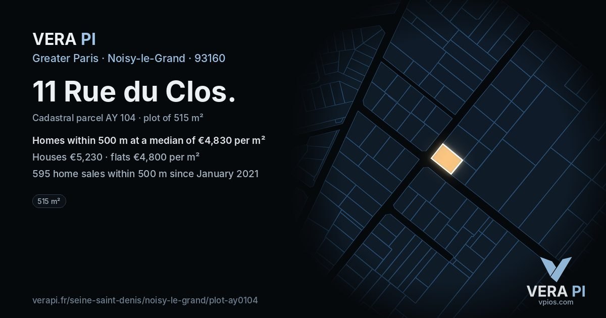 11 Rue du Clos, Noisy-le-Grand at night – the plot lit, the parcels around coloured by the prices near them