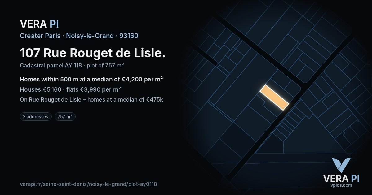 107 Rue Rouget de Lisle, Noisy-le-Grand at night – the plot lit, the parcels around coloured by the prices near them