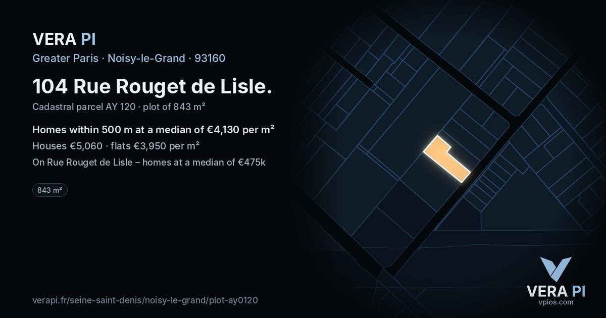 104 Rue Rouget de Lisle, Noisy-le-Grand at night – the plot lit, the parcels around coloured by the prices near them