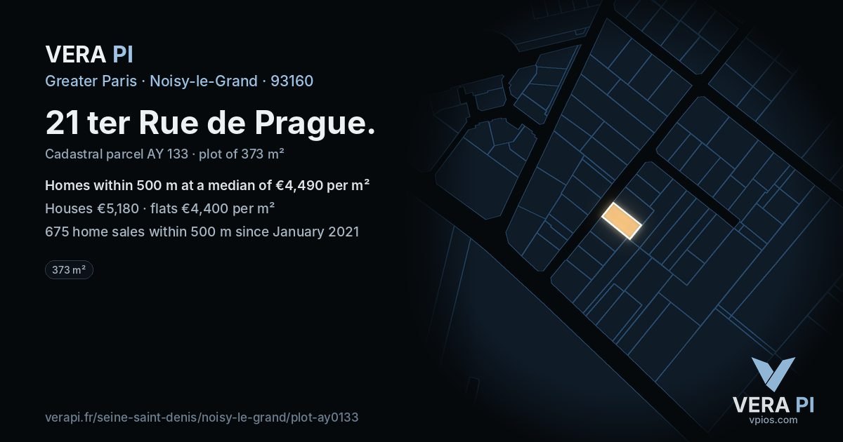 21 ter Rue de Prague, Noisy-le-Grand at night – the plot lit, the parcels around coloured by the prices near them