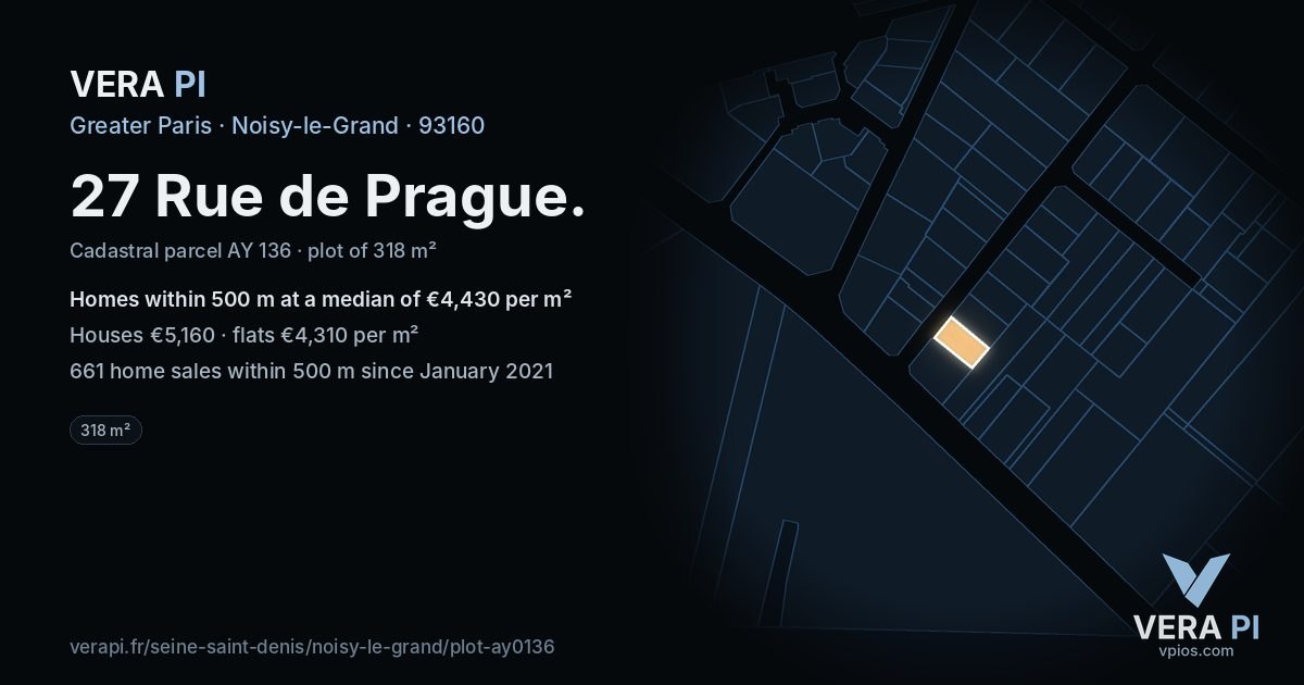 27 Rue de Prague, Noisy-le-Grand at night – the plot lit, the parcels around coloured by the prices near them