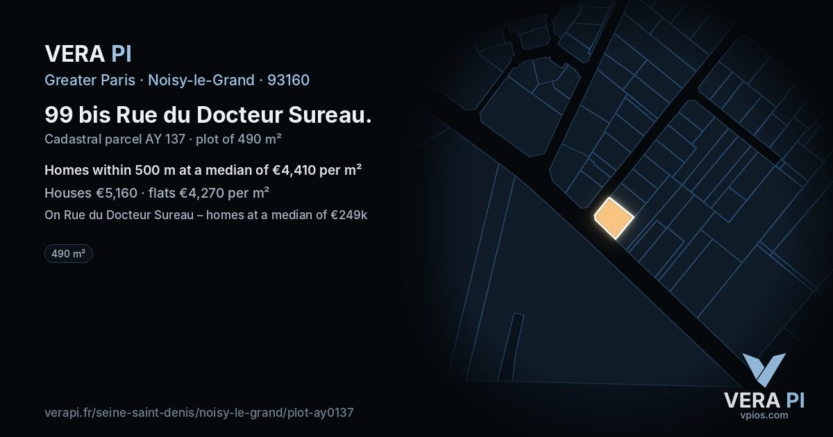 99 bis Rue du Docteur Sureau, Noisy-le-Grand at night – the plot lit, the parcels around coloured by the prices near them