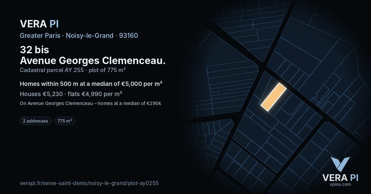 32 bis Avenue Georges Clemenceau, Noisy-le-Grand at night – the plot lit, the parcels around coloured by the prices near them