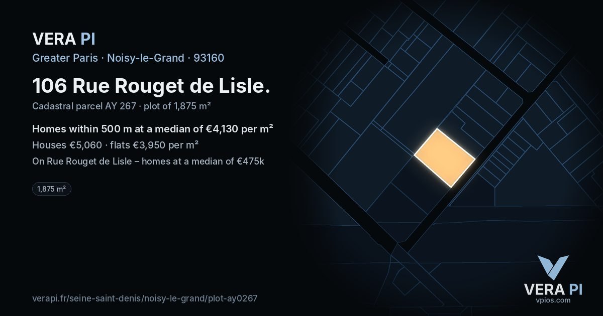 106 Rue Rouget de Lisle, Noisy-le-Grand at night – the plot lit, the parcels around coloured by the prices near them